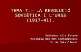 TEMA 7.- LA REVOLUCIÓ SOVIÈTICA I L'URSS (1917-41)