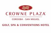 Presentación Hotel Crowne Plaza Córdoba San Miguel