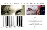 Trata De Blancas Y Prostitucion Infantil