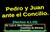 CONF. PEDRO Y JUAN ANTE EL CONCILIO. HECHOS 4:1-22. (HCH. No. 4A)