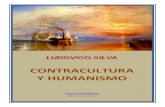 Silva, Ludovico  - Contracultura y humanismo