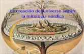 La creacion del universo segun la mitologia nordica
