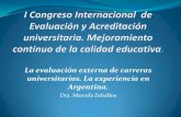 La evaluación externa de carreras universitarias. La experiencia en Argentina-Dra. Marcela Zeballos. (Argentina).