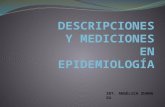 Descripcion Y Mediciones Epidemiologicas