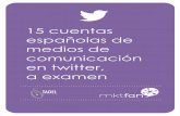 Análisis de 15 cuentas españolas de medios de comunicación en twitter