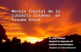 Manejo Inicial De Cobertura Cutánea  Trauma Grave. 2009