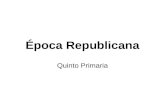 éPoca republicana 2