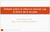 Debate sobre la reforma laboral. 19.10.2012.
