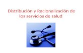 Distribución y racionalización de los servicios de salud