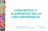 Conceptos y  elementos de la circunferencia