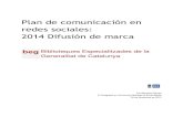 Plan de comunicación en redes sociales Biblioteques Especialitzades Generalitat