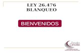 Ley 26476 "Blanqueo"