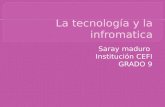 La tecnología y la infromatica.pptx saray