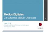 La Escuelita - Medios Digitales - Clase 13 - Convergencia digital y Ubicuidad