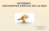 Internet. encuentra empleo en la red. antonio valencia garcia. 3480776 c