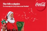 Haz feliz a alguien Es el mensaje de Coca-Cola en esta Navidad