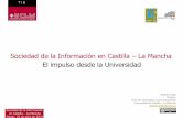 Sociedad de la Información en Castilla – La Mancha. El impulso desde la Universidad