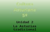 Unidad 2 la asturias tradicional