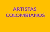 ARTISTAS COLOMBIANOS