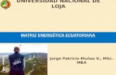 La Matriz Energetica Ecuatoriana. Formato Presentación (Universidad Nacional de Loja)