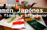 Como hacer Ramen Japonés con fideos y bircarbonato | El secreto de los japoneses viajeros