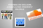 Características de soundcloud, voxopop y paltalk