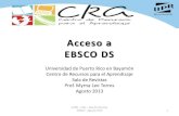 Sala de Revistas - Instrucciones para el acceso y uso de EBSCO DS - Agosto 2013