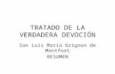 Tratado de la Verdadera Devoción  - San Luis María Grignion de Montfort -  Resum…