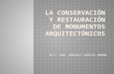 La conservación y restauración de monumentos arquitectónicos