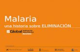Malaria: una historia de eliminación