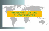 Geografía de los 5 continentes