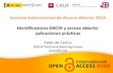 Identificadores ORCID y acceso abierto: aplicaciones prácticas