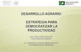 Desarrollo agrario: Estrategia para democratizar la productividad