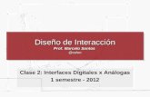 Diseno Interaccion - Clase 02   Interfaces Digitales Y Analogas