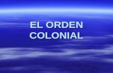 El orden colonial