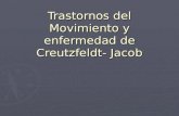 Seminario trastornos del movimiento y enfermedad de creutzfeldt  jacob