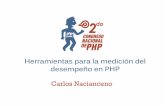 Herramientas para la medicion de desempeño  PHPConMX 2012