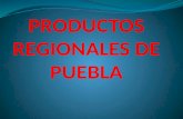 Productos regionales de Puebla