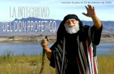 Leccion 9  La  Integridad Del Don Profetico Fustero