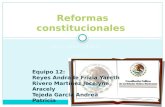 Reformas constitucionales equipo 12