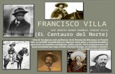 Francisco Villa (El Centauro Del Norte)