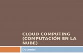 Cloud computing (computación en la nube)