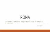 Roma CONTEXTO-ELEMENTOS ARQUITECTONICOS-materiales-tecnologías