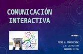 Presentación, comunicación interactiva