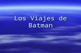 Los viajes de Batman