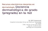 Recursos electrónicos docentes dermatología (pregrado)