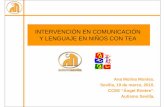 Intervención en Comunicación y Lenguaje en niños con TEA -  Ana Molina Montes - Autismo Sevilla