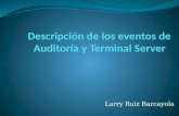 Descripción de los eventos de Auditoría y Terminal Services