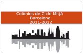 Colònies Barcelona 2011-2012