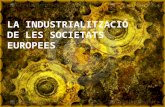 Industrialitzacio societats europees